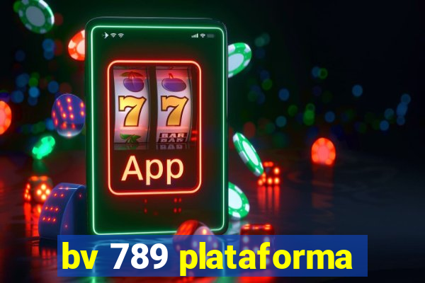 bv 789 plataforma